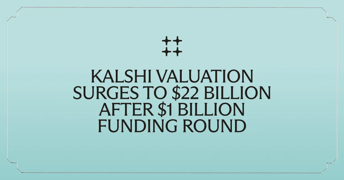 Kalshi Valuation Surges to $22 Billion After $1 Billion Funding Round